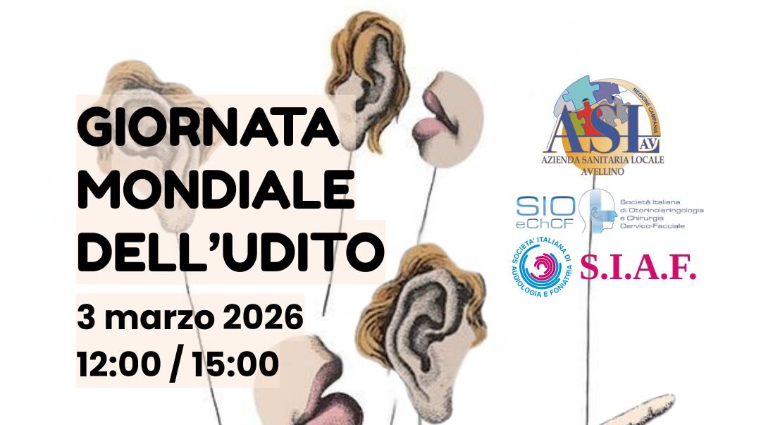 Giornata Mondiale dell’Udito. All’ospedale di Ariano Irpino visite gratuite per prevenire i disturbi uditivi