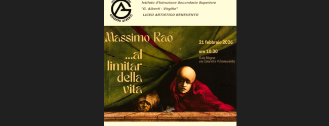 Massimo Rao torna al Liceo Artistico di Benevento: Lectio Magistralis su “…al limitar della vita”