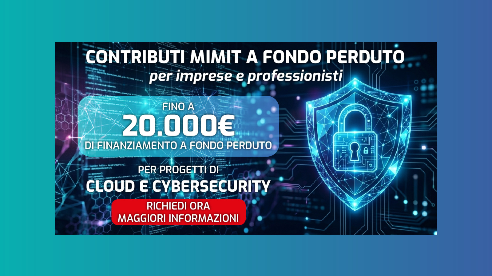Digitalizzazione e sicurezza informatica: fino a 20mila euro a fondo perduto per imprese e professionisti