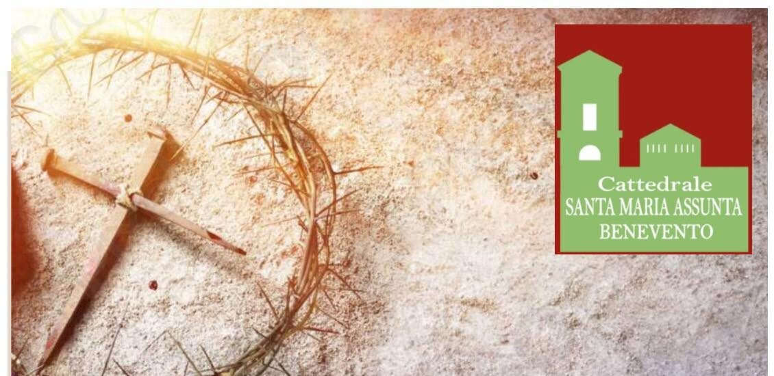 Benevento, calendario completo della Settimana Santa in Cattedrale