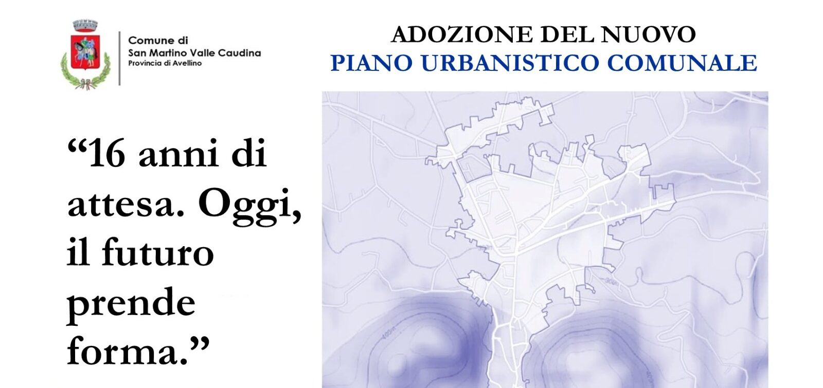 San Martino Valle Caudina adotta il nuovo Piano Urbanistico Comunale: dopo 16 anni, una svolta storica per il territorio