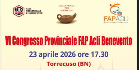 Torrecuso ospita il VI Congresso Provinciale Fap Acli Benevento