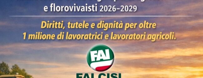 Rinnovato nella notte il CCNL degli operai agricoli e florovivaisti 2026–2029