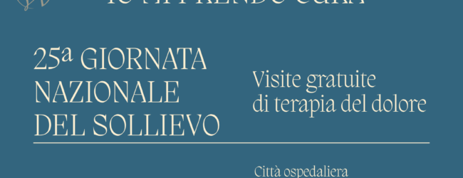 XXV Giornata Nazionale del Sollievo: all’Azienda Moscati visite gratuite con gli specialisti di Terapia del Dolore