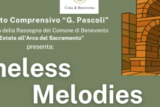 Benevento, all’Arco del Sacramento va in scena “TIMELESS MELODIES”