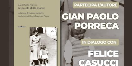 Oggi a Telese la Fondazione Gerardino Romanopresentazione del libro “Le parole della madre” di Gian Paolo Porreca