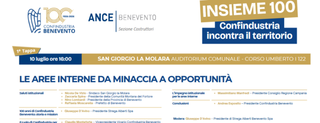Aree interne, al via da San Giorgio la Molara il ciclo di incontri “Insieme 100” di Confindustria Benevento