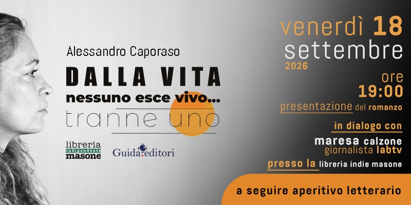 “Dalla vita nessuno esce vivo… tranne uno”: Alessandro Caporaso presenta il suo primo romanzo a Benevento