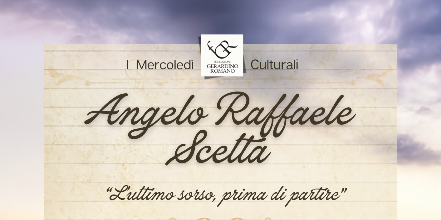 Nel ricordo di Angelo Raffaele Scetta:  la Fondazione Gerardino Romano  celebra il grande poeta sannita.